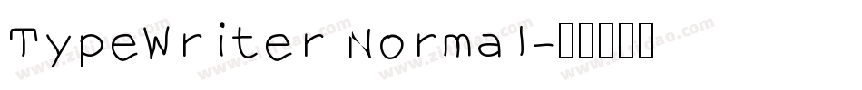 TypeWriter Normal字体转换